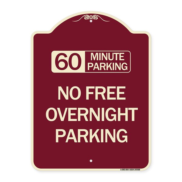 60 Minute Parking No Free Overnight Parking Heavy-Gauge Aluminum Sign, 24" x 18", BU-1824-24368